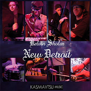 New Detroit Album Cover - Kelvin Sholar